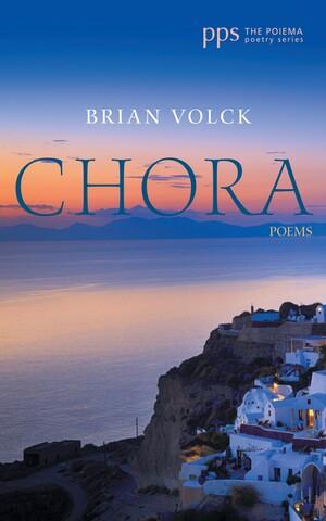 Chora by Brian Volck