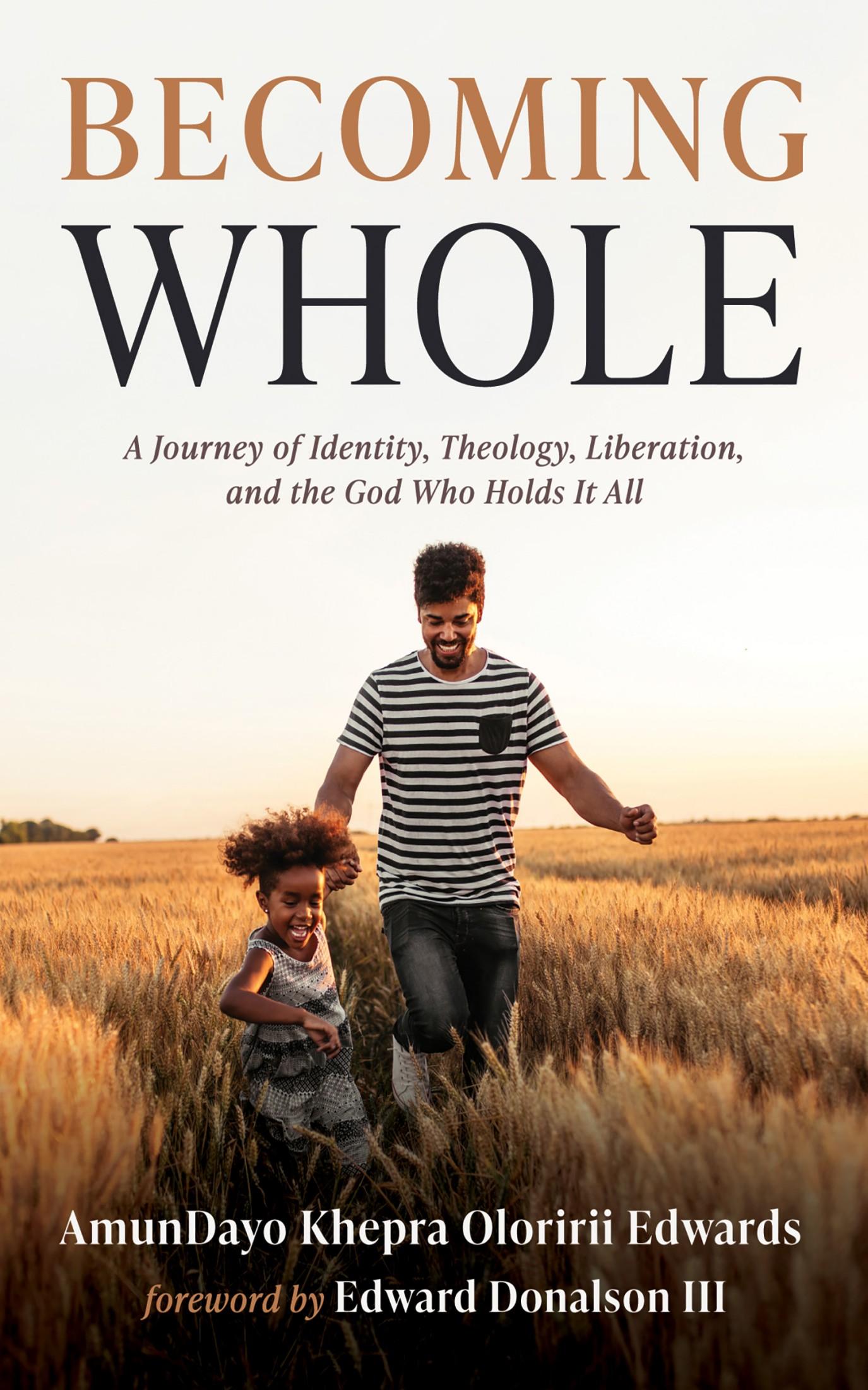 Becoming Whole