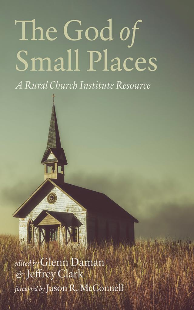 The God of Small Places by Glenn Daman, Jason R. McConnell, Jeffrey Clark