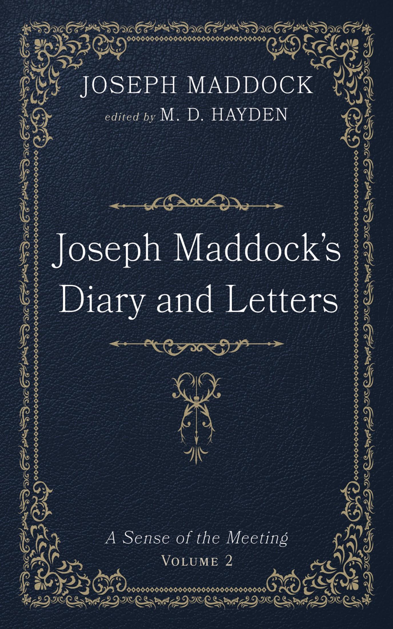 Joseph Maddock’s Diary and Letters