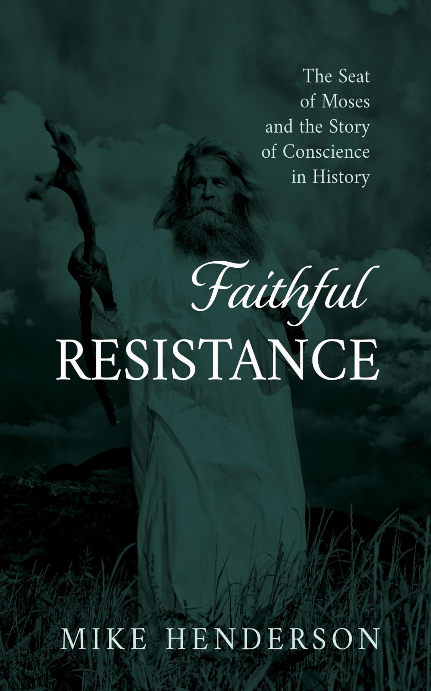 Faithful Resistance