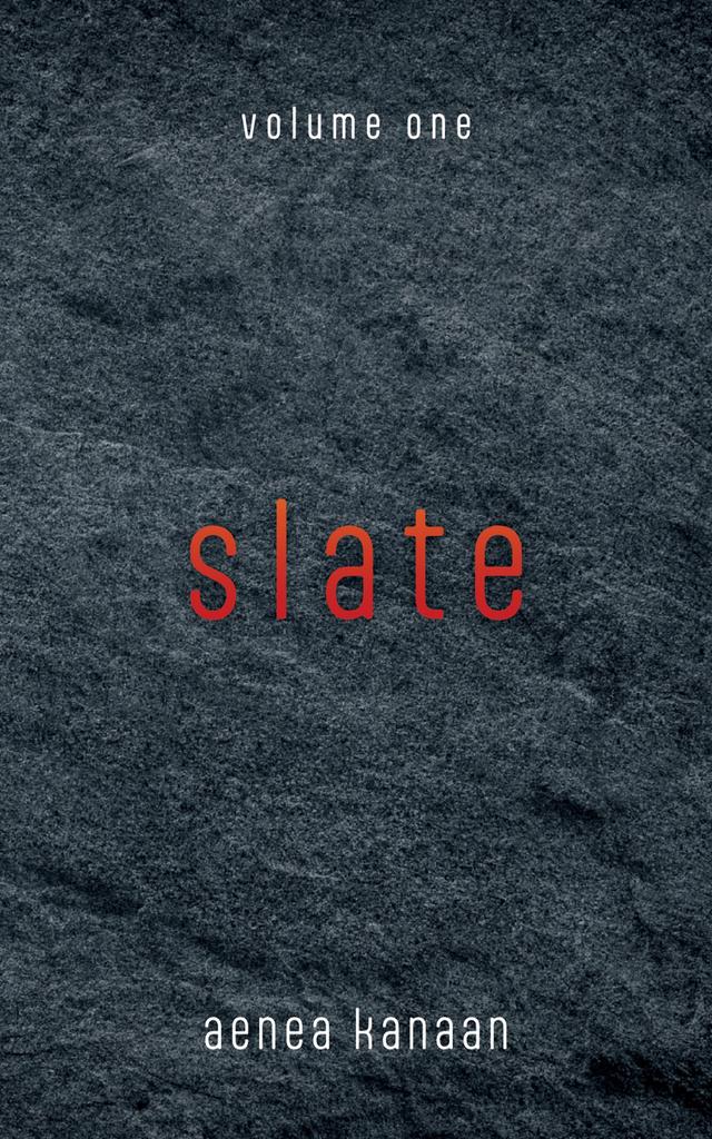 Slate by Aenea Kanaan
