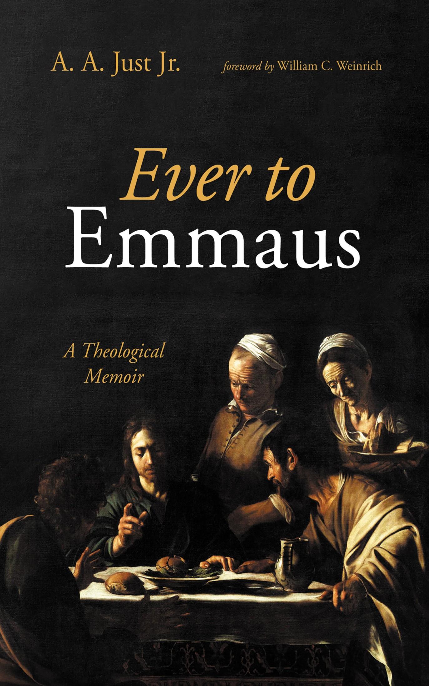 Ever to Emmaus