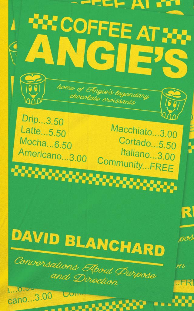Coffee at Angie’s by David Blanchard