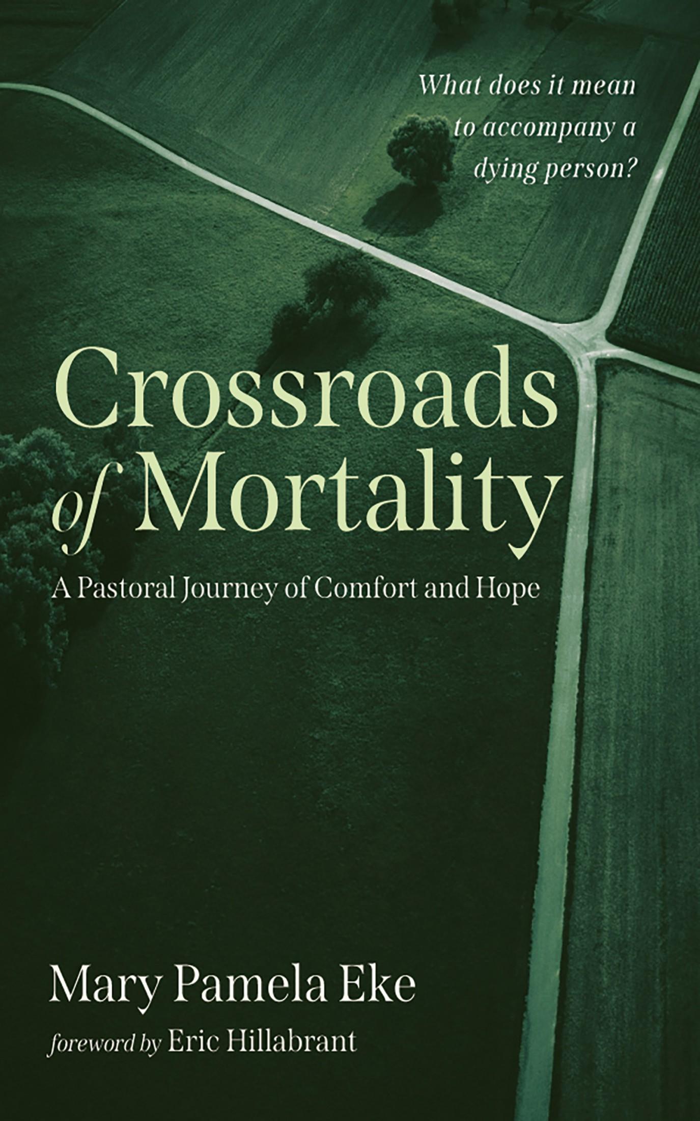 Crossroads of Mortality