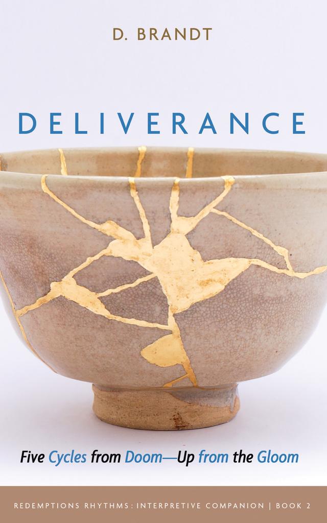 Deliverance by D. Brandt