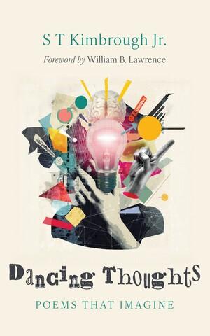 Dancing Thoughts by S T Kimbrough Jr., William B. Lawrence