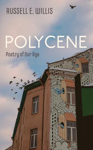 Polycene by Russell E. Willis
