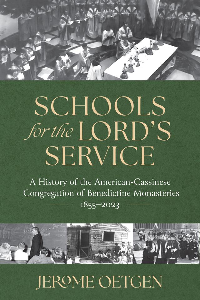 Schools for the Lord's Service by Jerome Oetgen