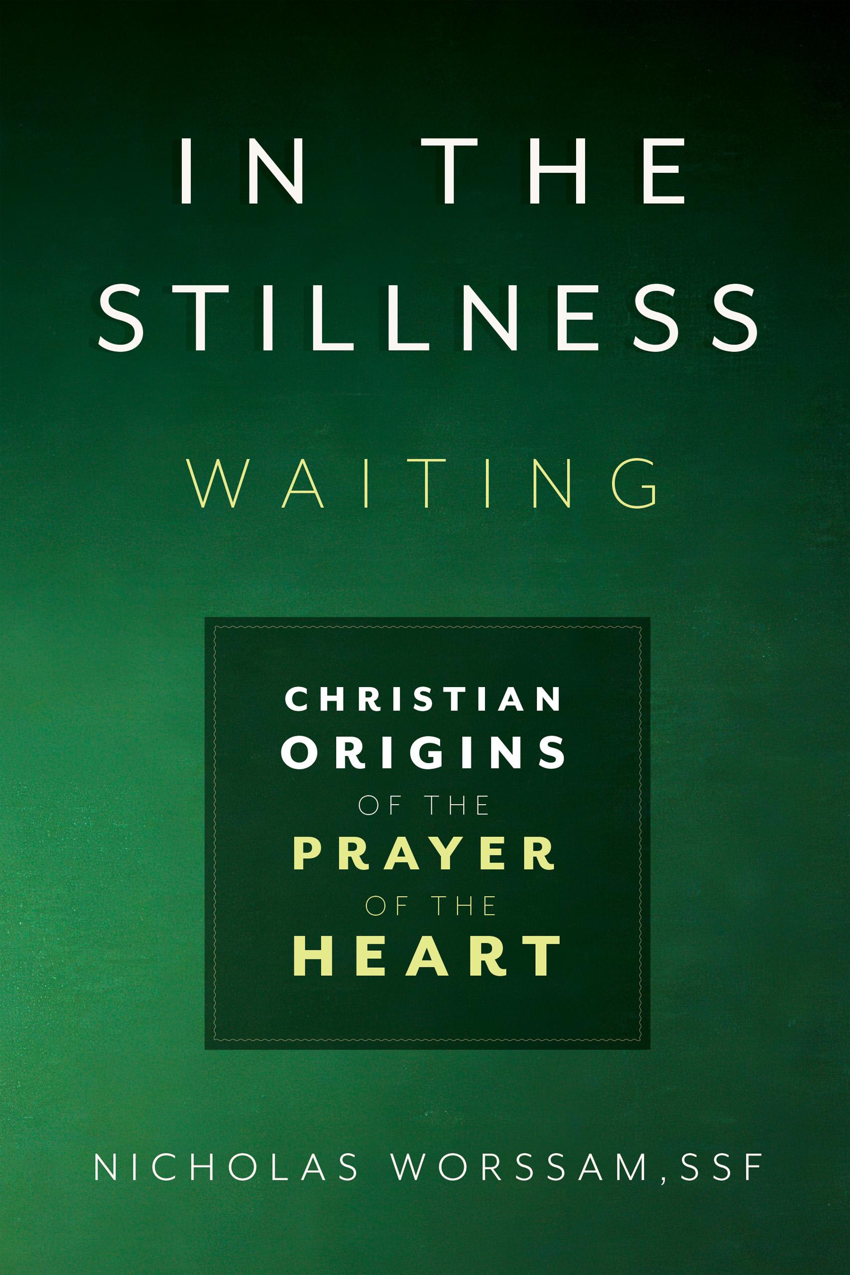 In the Stillness, Waiting