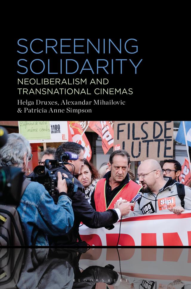 Screening Solidarity by Alexandar Mihailovic, Helga Druxes, Patricia Anne Simpson