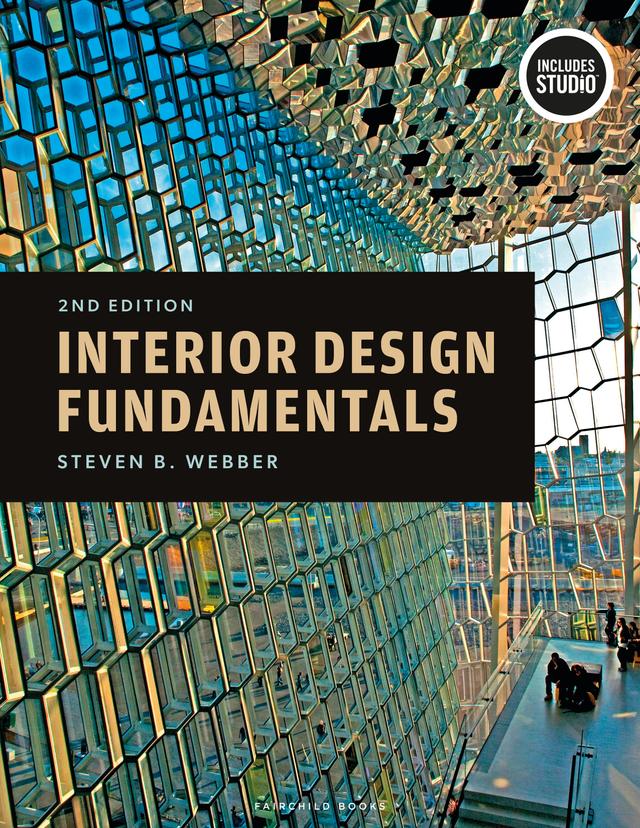 Interior Design Fundamentals by Steven B. Webber
