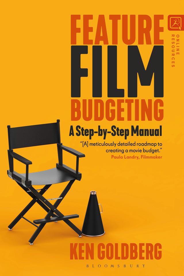 Feature Film Budgeting by Ken Goldberg