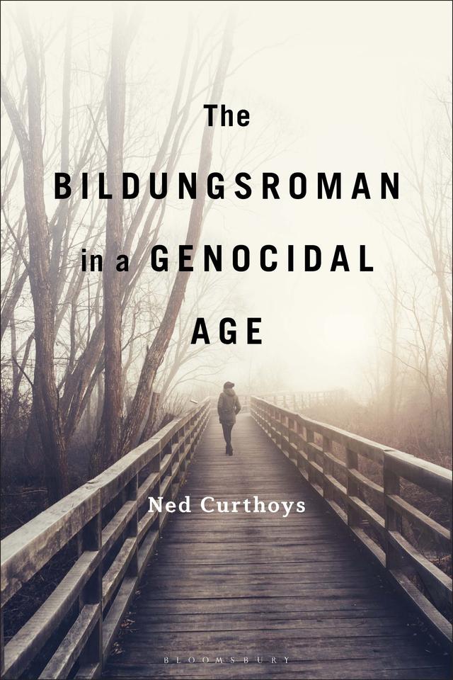 The Bildungsroman in a Genocidal Age by 