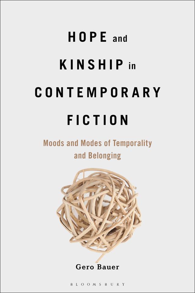 Hope and Kinship in Contemporary Fiction by 