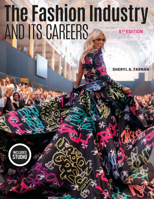 The Fashion Industry and Its Careers by Michele M. Granger, Sheryl A. Farnan