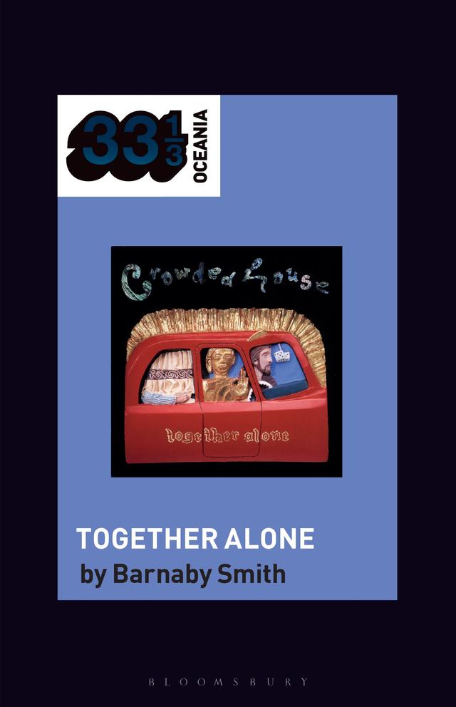 Crowded House's Together Alone by 
