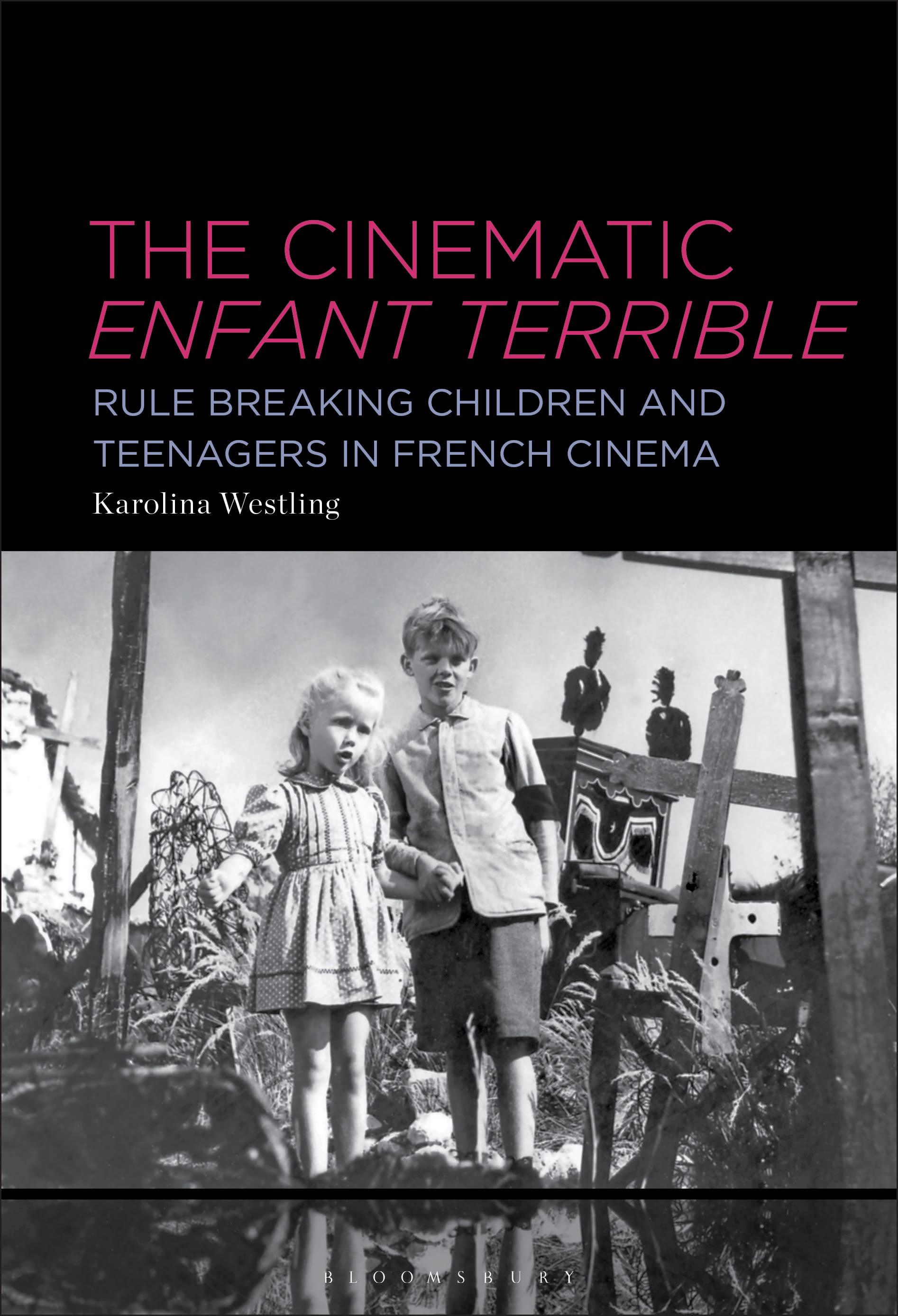 The Cinematic Enfant Terrible