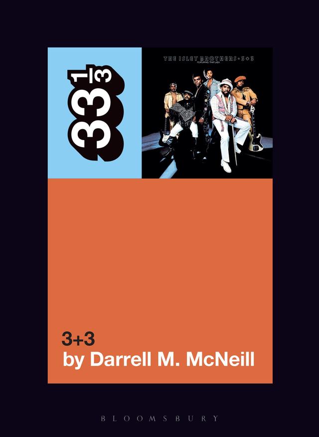The Isley Brothers' 3+3 by Darrell M. McNeill