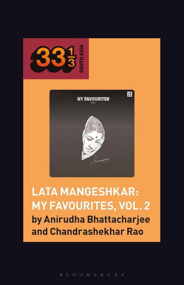 Lata Mangeshkar: My Favourites, Vol. 2 by Anirudha Bhattacharjee, Chandrashekhar Rao