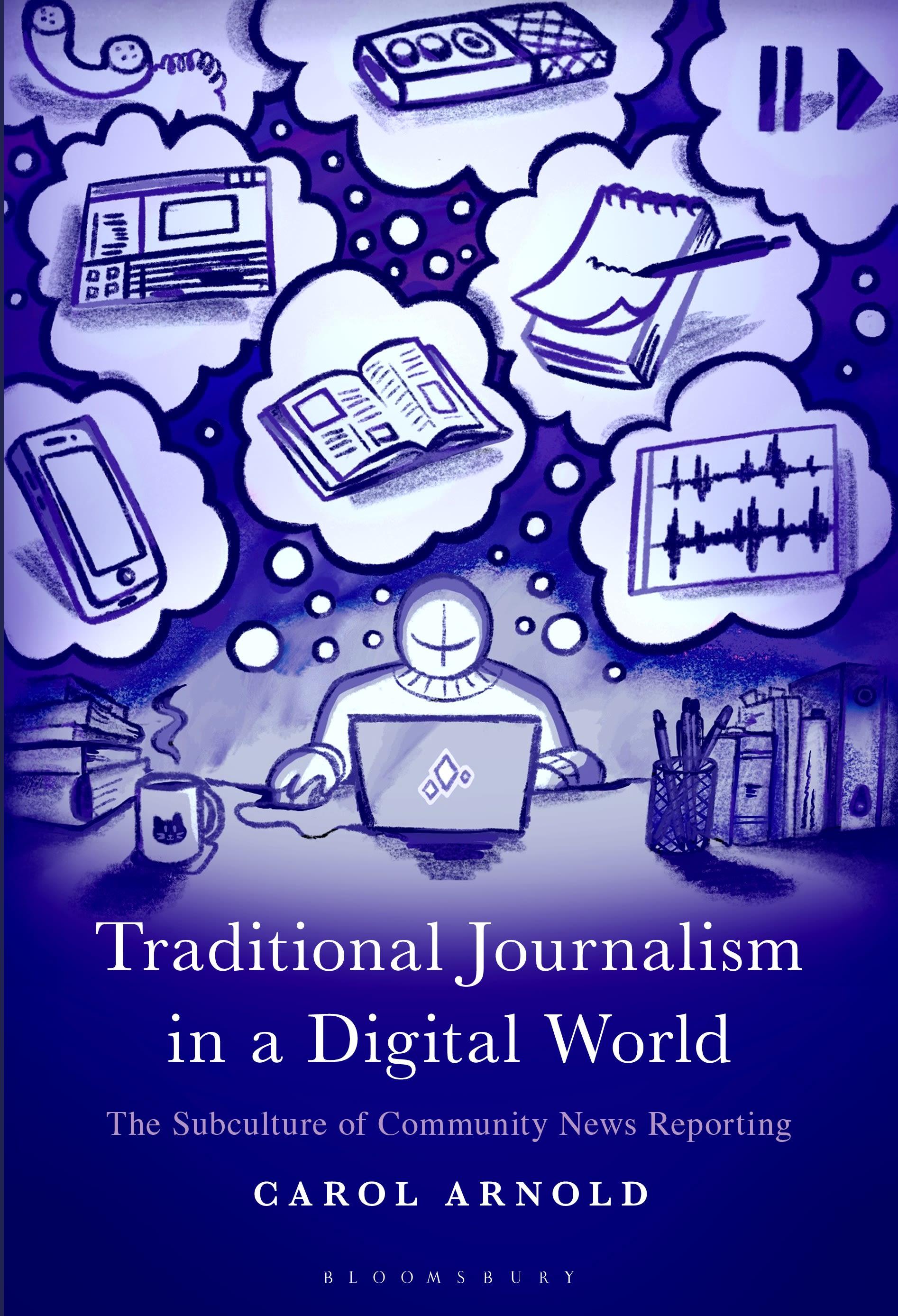 Traditional Journalism in a Digital World