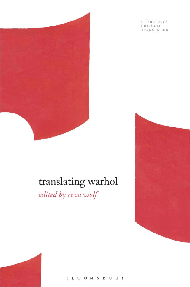 Translating Warhol by Reva Wolf