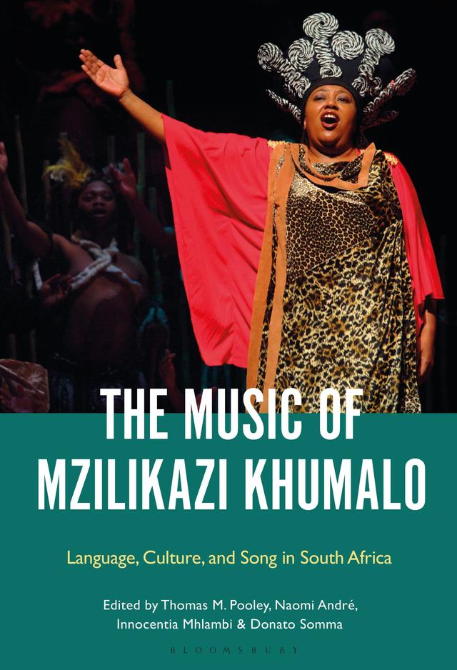 The Music of Mzilikazi Khumalo by Donato Somma, Innocentia Mhlambi, Naomi André, Thomas Pooley
