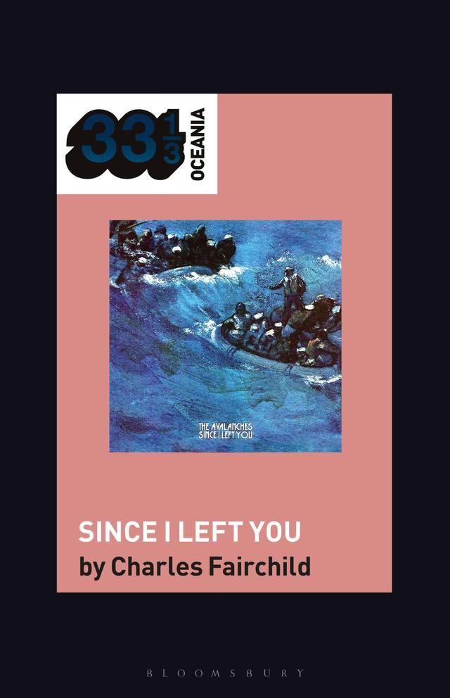 The Avalanches' Since I Left You by 
