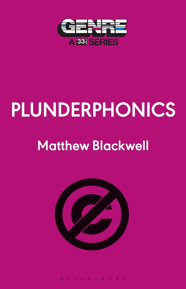 Plunderphonics by Matthew Blackwell