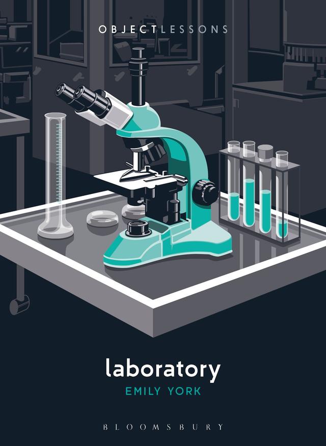 Laboratory by Christopher Schaberg, Emily York, Ian Bogost