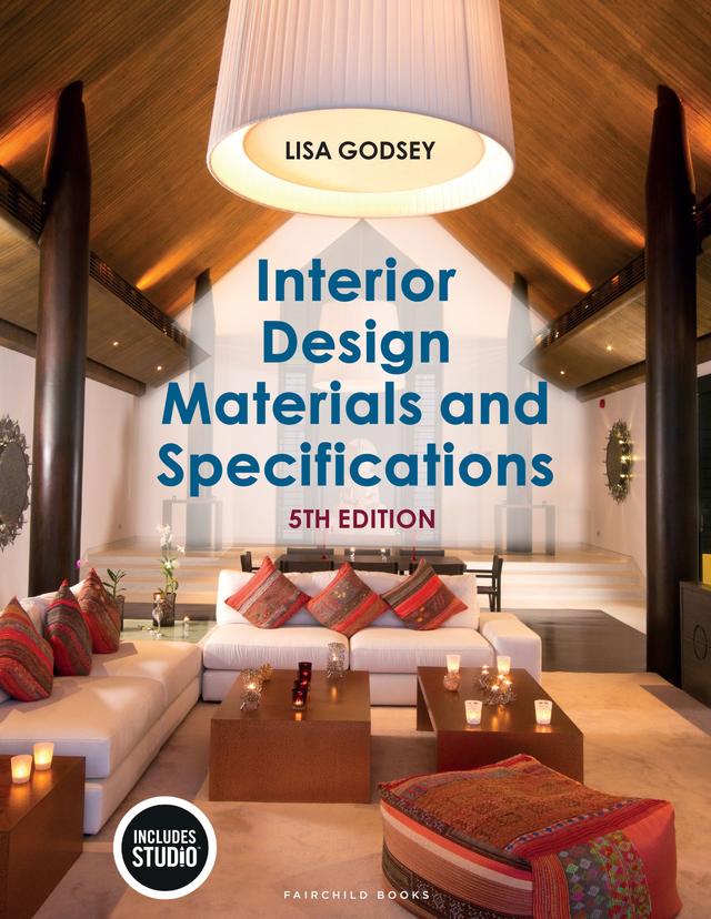 Interior Design Materials and Specifications by Lisa Godsey