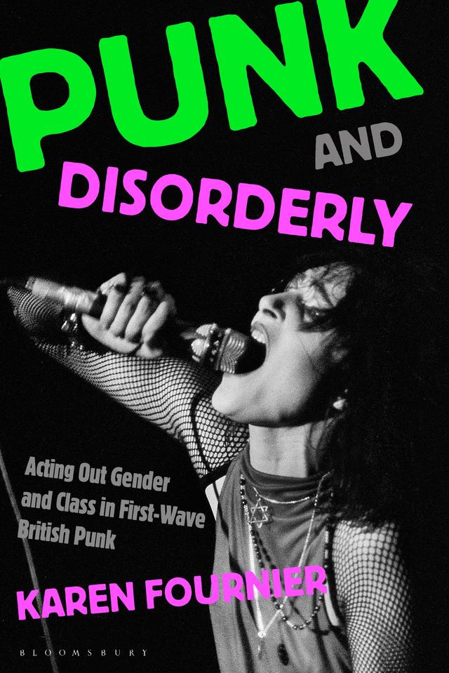 Punk and Disorderly by Karen Fournier