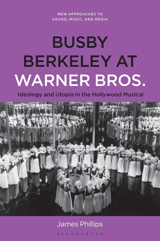 Busby Berkeley at Warner Bros. by James Phillips