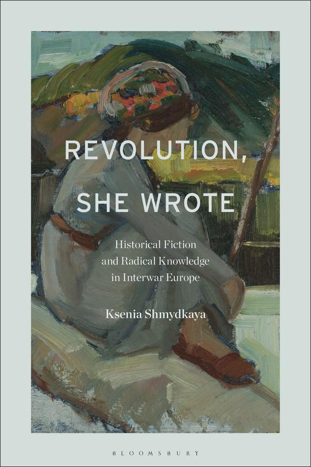 Revolution, She Wrote by Ksenia Shmydkaya