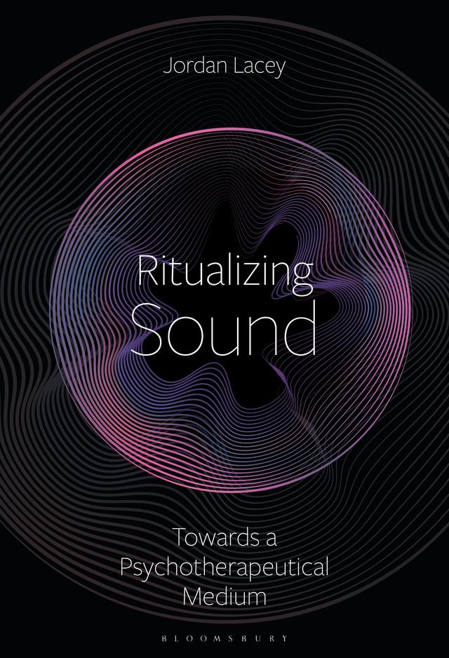 Ritualizing Sound by Jordan Lacey