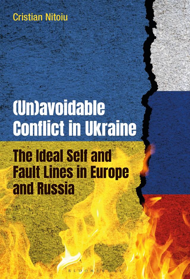 (Un)avoidable Conflict in Ukraine by Cristian Nitoiu