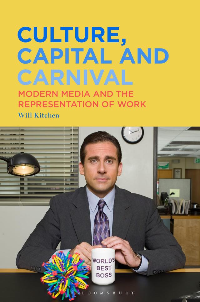 Culture, Capital and Carnival by 