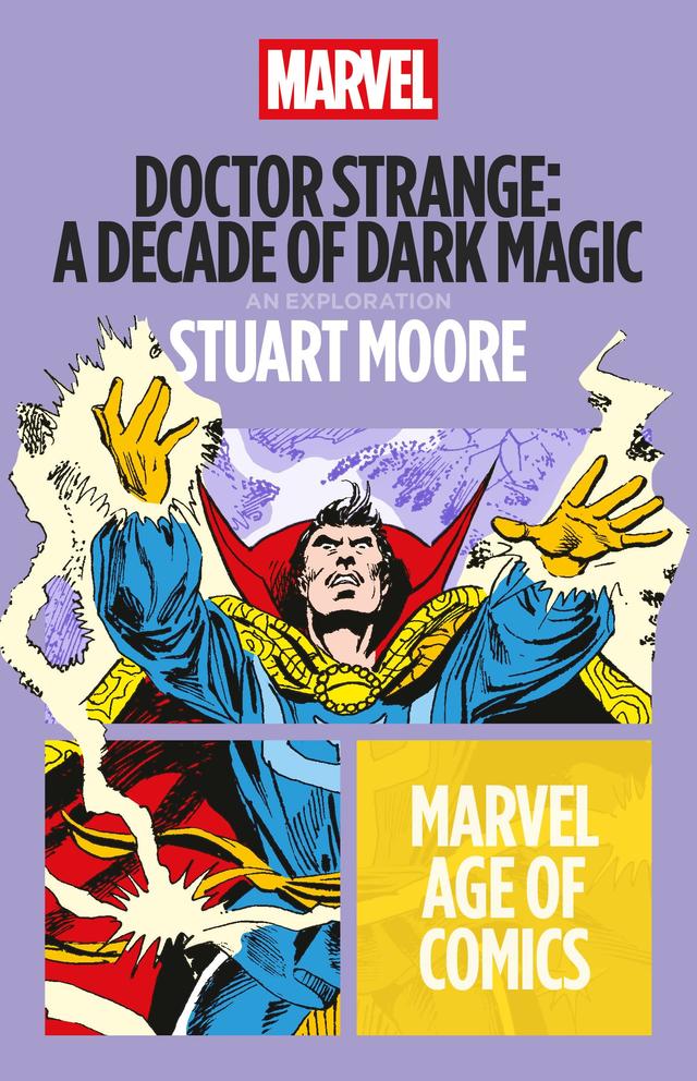 Doctor Strange: A Decade of Dark Magic by Stuart Moore