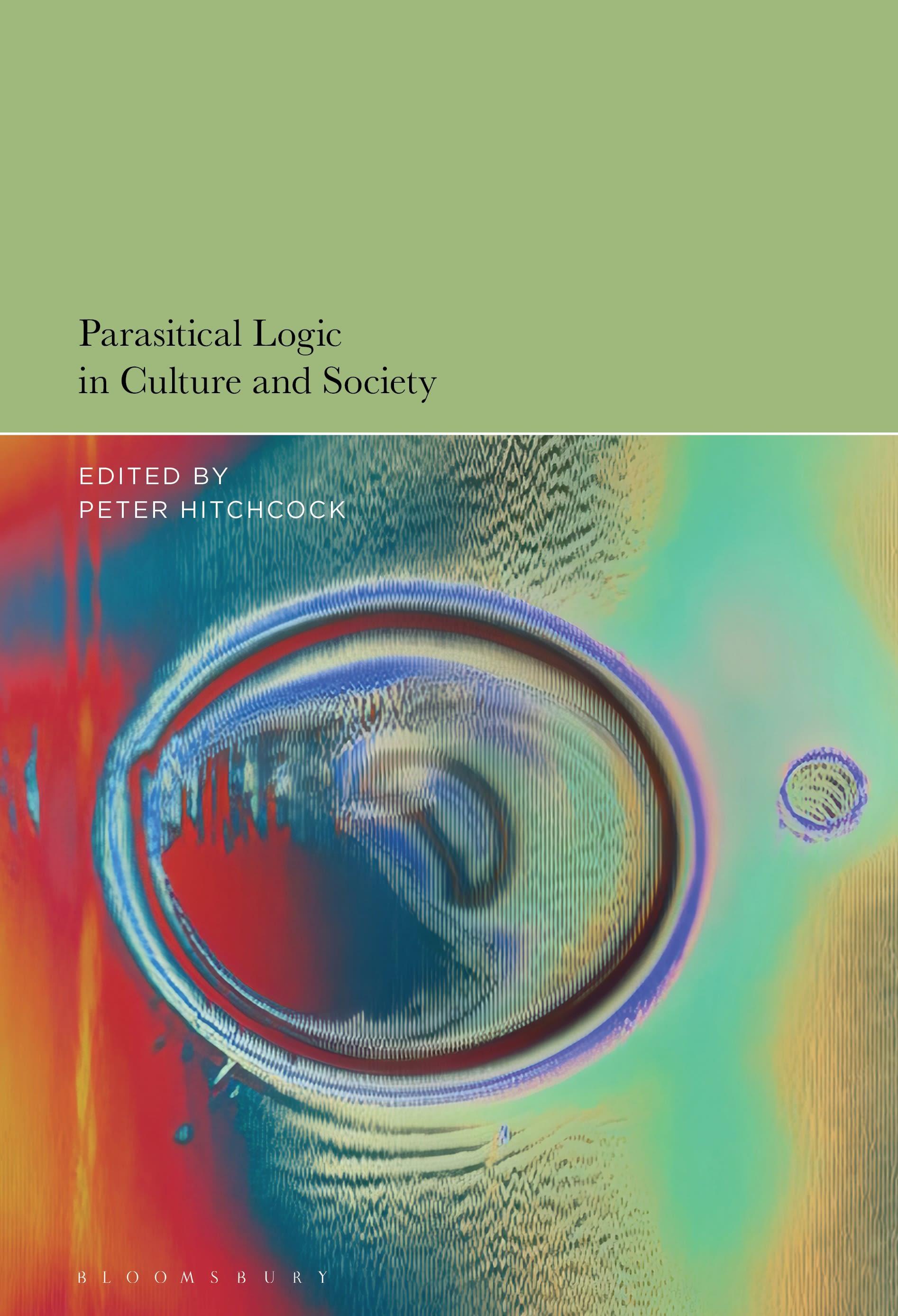 Parasitical Logic in Culture and Society