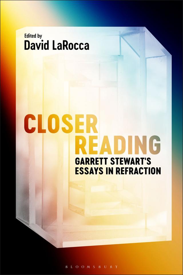 Closer Reading by David LaRocca, Garrett Stewart