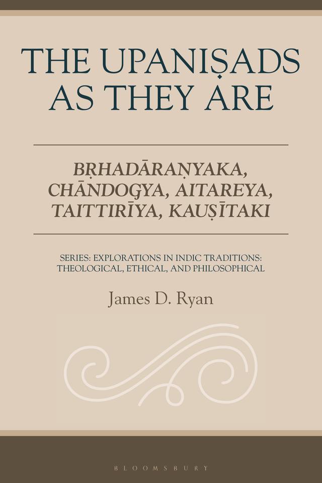 The Upanisads as They Are by James D. Ryan