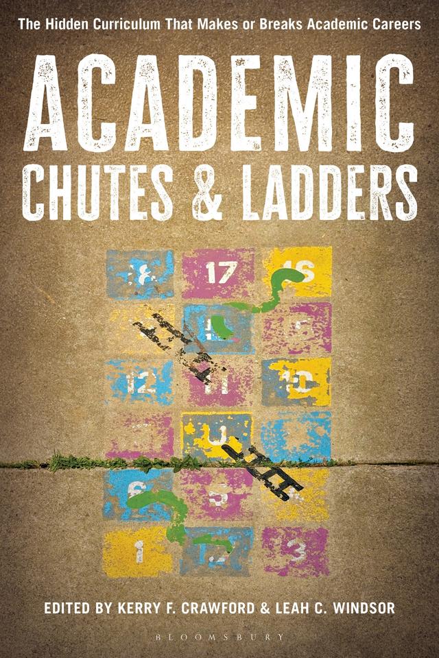 Academic Chutes & Ladders by Kerry F. Crawford, Leah Windsor