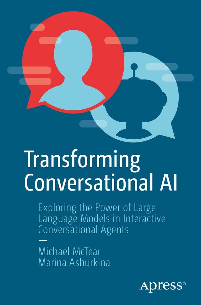 Transforming Conversational AI by Marina Ashurkina, Michael McTear