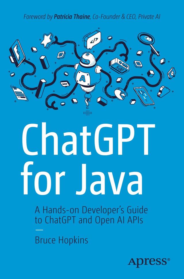 ChatGPT for Java by Bruce Hopkins