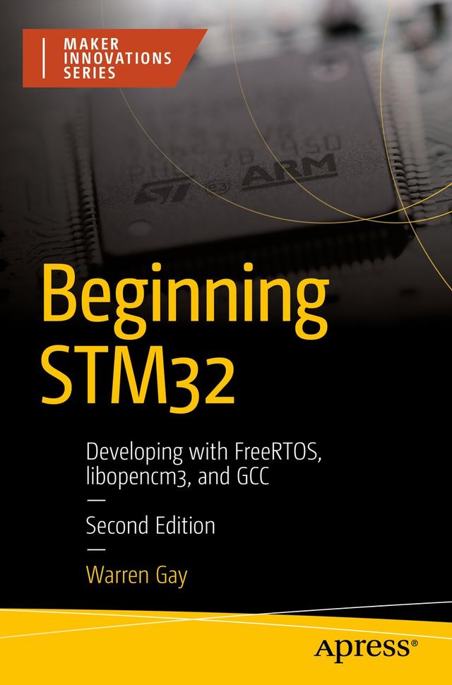 Beginning STM32 by Warren Gay