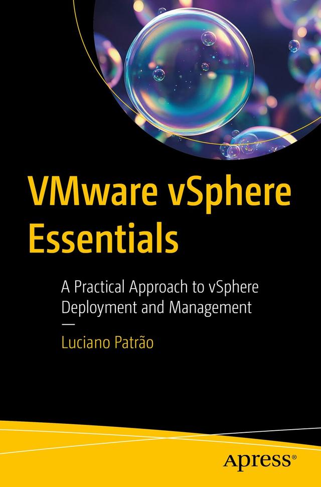 VMware vSphere Essentials by Luciano Patrão