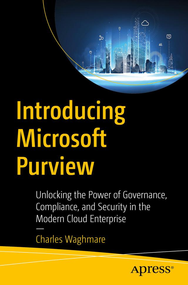 Introducing Microsoft Purview by Charles Waghmare