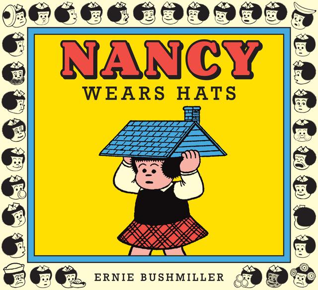 Nancy Wears Hats by Ernie Bushmiller
