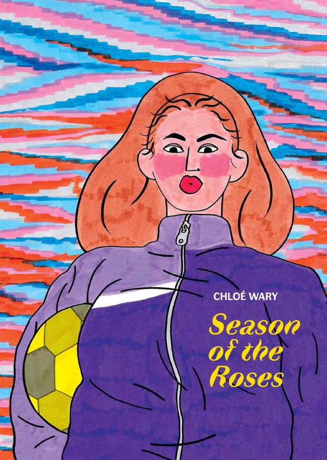 Season of the Roses by Chloé Wary, Jenna Allen