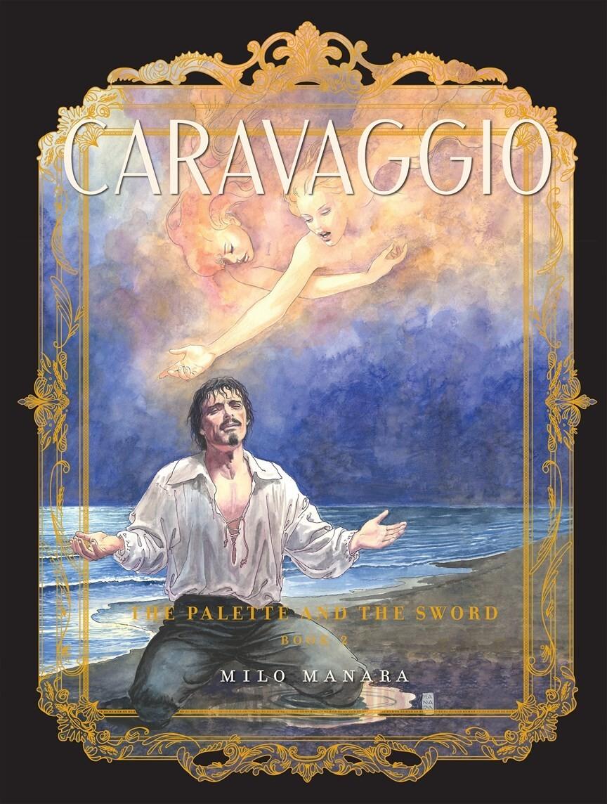 Caravaggio: The Palette and the Sword